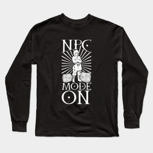 LARP - NPC Mode On - NPC Long Sleeve T-Shirt